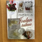 Marjo Kauppila ja Heini Kylmä : Paperista Joulun taikaa - pikkukuva 1