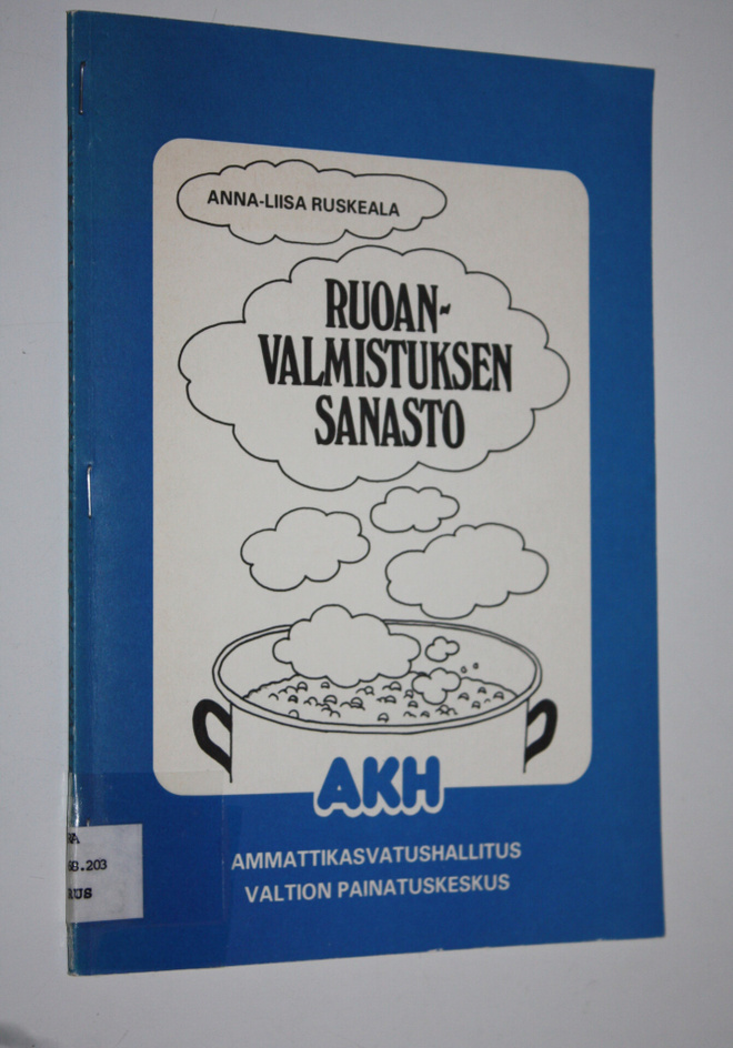 Anna-Liisa Ruskeala : Ruoanvalmistuksen sanasto