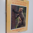 Lassi Rautiainen : Mina björnar My bears = Meine Bären = ... - pikkukuva 1