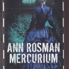 Ann Rosman: Mercurium - pikkukuva 1
