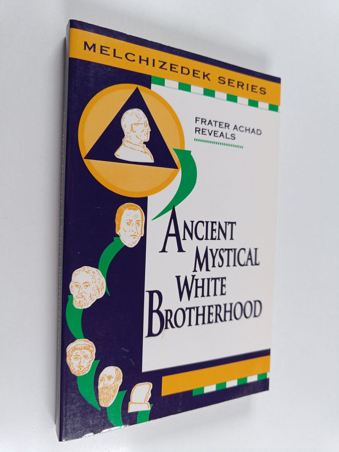 Frater Achad : Ancient Mystical White Brotherhood