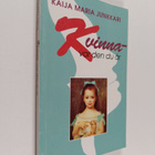Kaija Maria Junkkari : Kvinna - Var den du är - pikkukuva 1