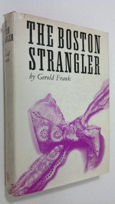 Gerold Frank : The Boston Strangler