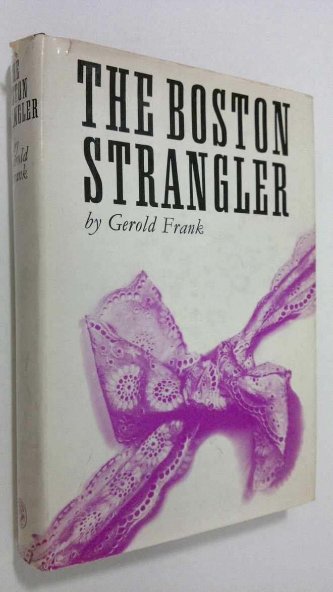 Gerold Frank : The Boston Strangler