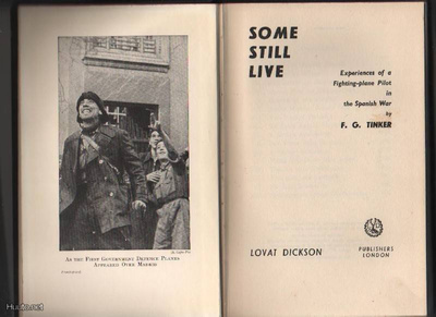 Tinker, F. G.: Some Still Live, Lovat Dickson London, rare