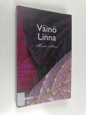 Väinö Linna : Musta rakkaus