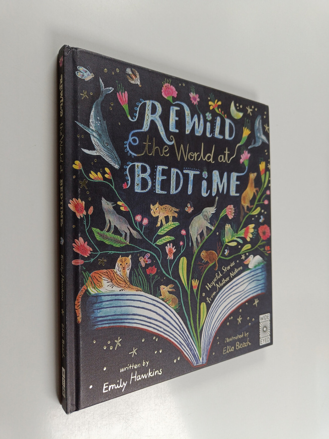 Emily Hawkins : Rewild the world at bedtime