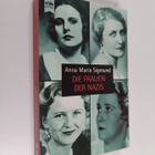 Anna Maria Sigmund : Die Frauen der Nazis - pikkukuva 1
