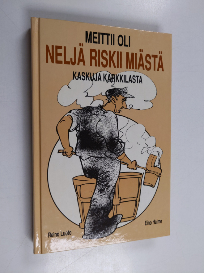 Reino ym. Luoto : Meittii oli neljä riskii miästä : Kasku...