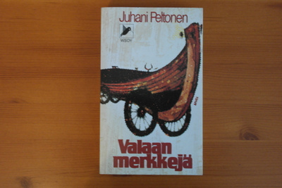 Juhani Peltonen:Valaan merkkejä.2.p.1985.Nid.Hyvä!