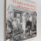 Carola Ekrem : Vi leder en blindbock till kungens bord : ... - pikkukuva 1