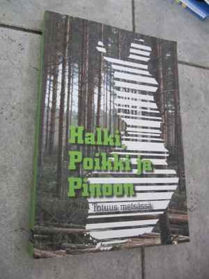 Halki, poikki ja pinoon ; reijo lahtonen + SIGNEERAUS