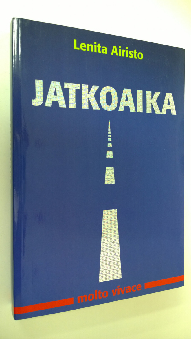 Lenita Airisto : Jatkoaika : molto vivace