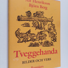 Alf Henrikson : Tveggehanda : Bilder och vers - pikkukuva 1
