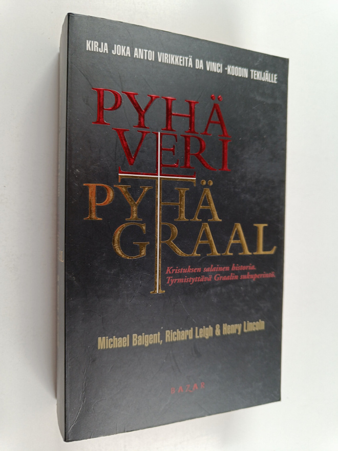 Michael Baigent : Pyhä veri, pyhä Graal