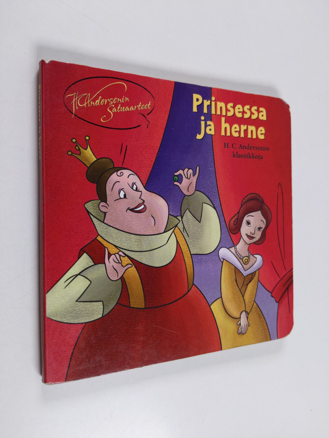 Prinsessa ja herne : H. C. Andersenin klassikkoja