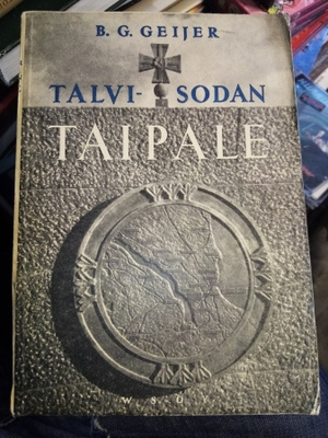 B. G. GEIJER :  TALVISODAN TAIPALE ( SIS POSTIKULU  )
