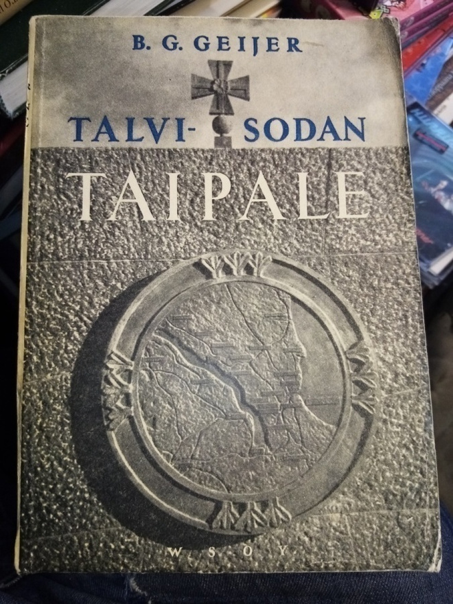 B. G. GEIJER :  TALVISODAN TAIPALE ( SIS POSTIKULU  )