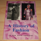 A HISTORY OF FASHION in the 20th century -kirja - pikkukuva 1