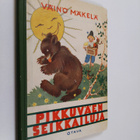Väinö Mäkelä : Pikkuväen seikkailuja - pikkukuva 1