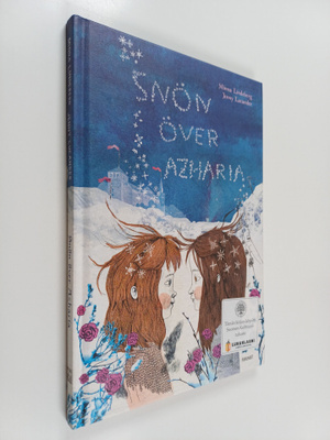Minna Lindeberg : Snön över Azharia