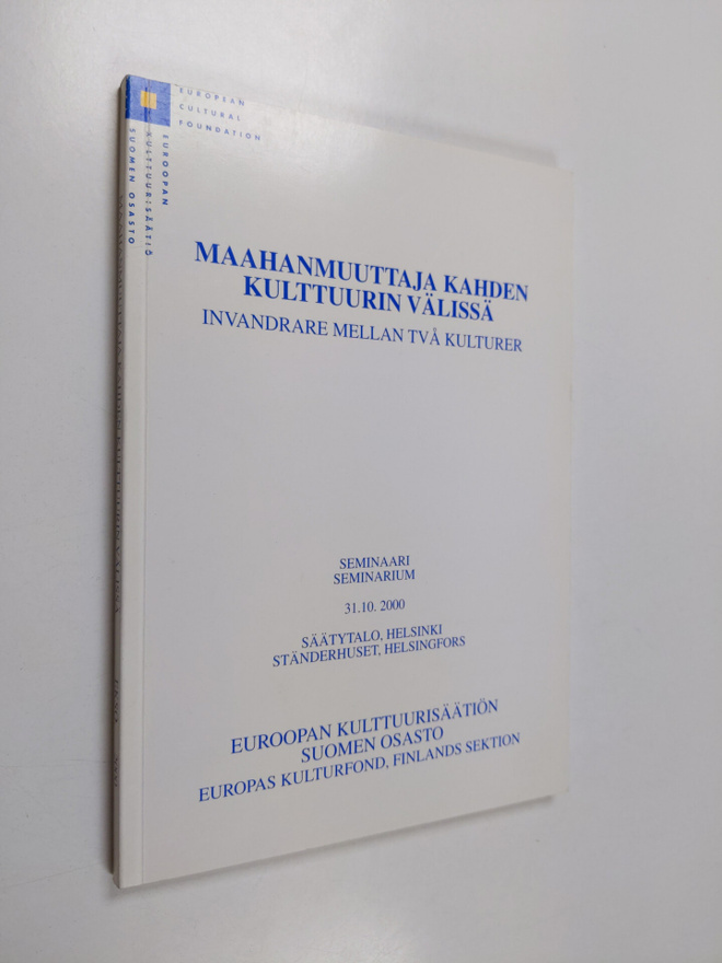 Maahanmuuttaja kahden kulttuurin välissä : 31.10.2000 Sää...