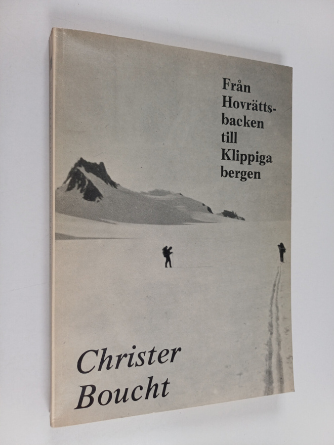 Christer Boucht : Från Hovrättsbacken till Klippiga bergen