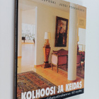 Jyrki Paloposki ym. : Kolhoosi ja keidas - Moskovan suurl... - pikkukuva 1