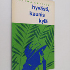 Miina Anttila : Hyvästi, kaunis kylä - pikkukuva 1