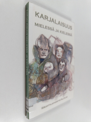Karjalaisuus mielessä ja kielessä