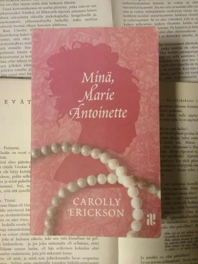 Carolly Erickson - Minä, Marie Antoinette (pokkari)
