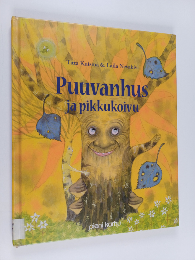 Titta Kuisma : Puuvanhus ja pikkukoivu