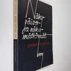 Osmo Tiililä : Näkyväiset ja näkymättömät - pikkukuva 1