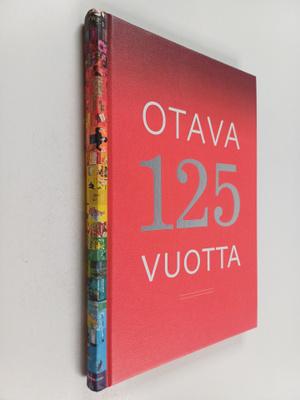 Irja Hämäläinen : Otava 125 vuotta : 1890-2015