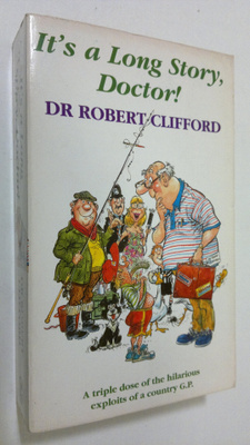 Robert Clifford : It's a long story, doctor!