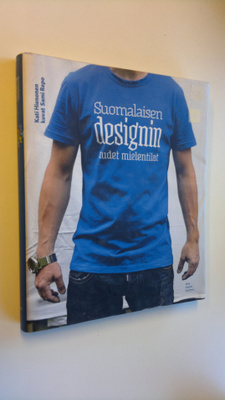 Kati Hienonen : Suomalaisen designin uudet mielentilat