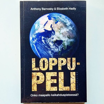 Anthony Barnosky & Elizabeth Hadly : Loppupeli
