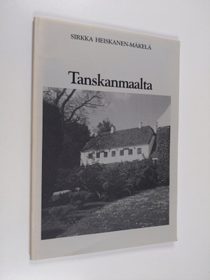Sirkka Heiskanen-Makela : Tanskanmaalta : esseitä ja kirj...