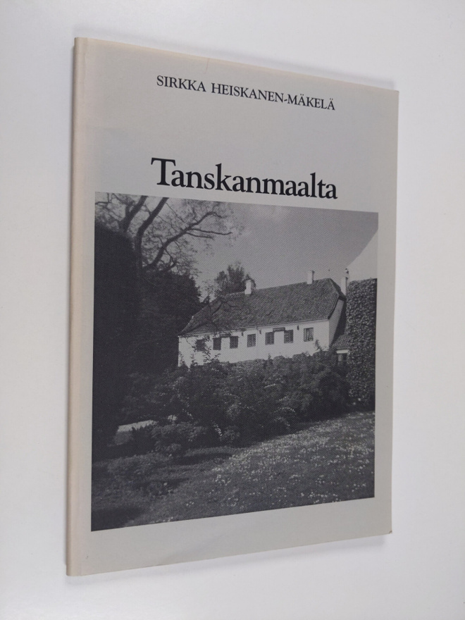 Sirkka Heiskanen-Makela : Tanskanmaalta : esseitä ja kirj...