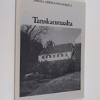 Sirkka Heiskanen-Makela : Tanskanmaalta : esseitä ja kirj... - pikkukuva 1