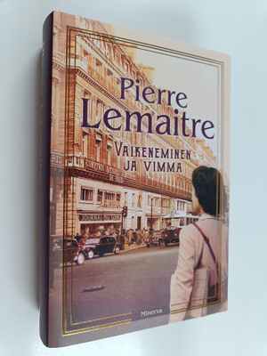 Pierre Lemaitre : Vaikeneminen ja vimma