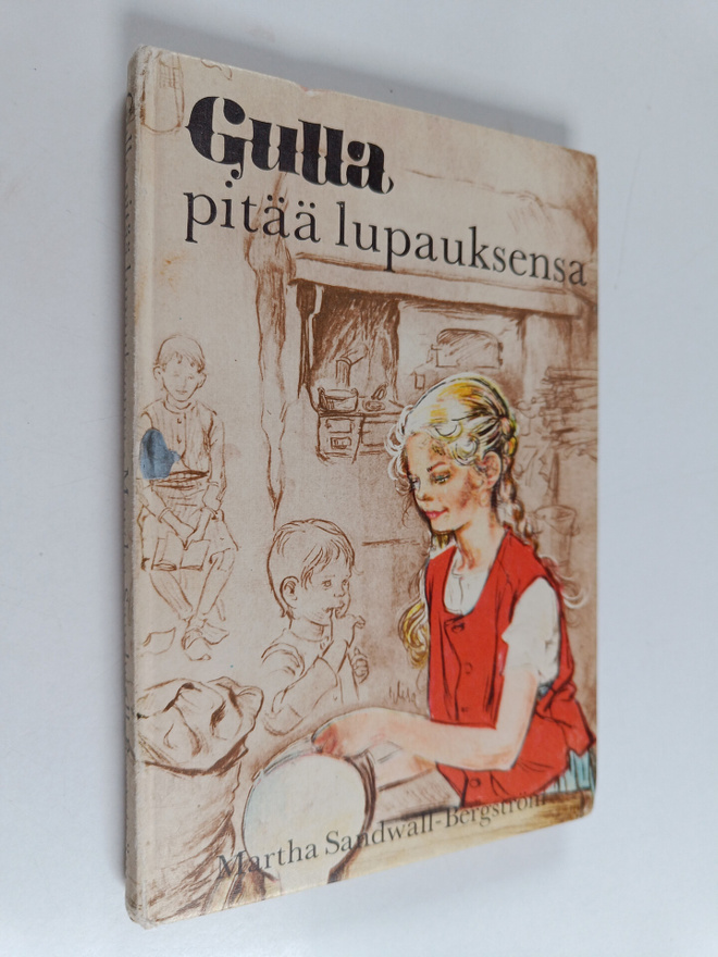 Martha Sandwall-Bergström : Gulla pitää lupauksensa