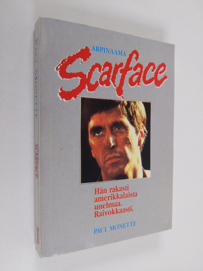 Paul Monette : Arpinaama = Scarface