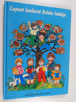 Lapset laulavat iloisia lauluja : herttaisia lastenlauluj...