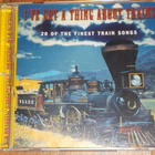 CD - I've Got A Thing About Trains - Kokoelma - 2002 MINT- - pikkukuva 1
