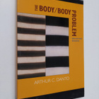 Arthur C. Danto : The Body/Body Problem - Selected Essays - pikkukuva 1