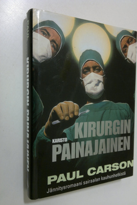 Paul Carson : Kirurgin painajainen