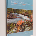 Riitta Laine : Kaksiteräinen miekka : käsikirja rukouksen... - pikkukuva 1