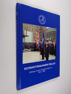 Pentti Poukka : Sotaveteraanien paluu : Helsingin seudun ...