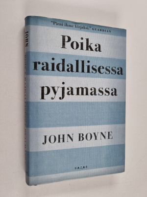 John Boyne : Poika raidallisessa pyjamassa